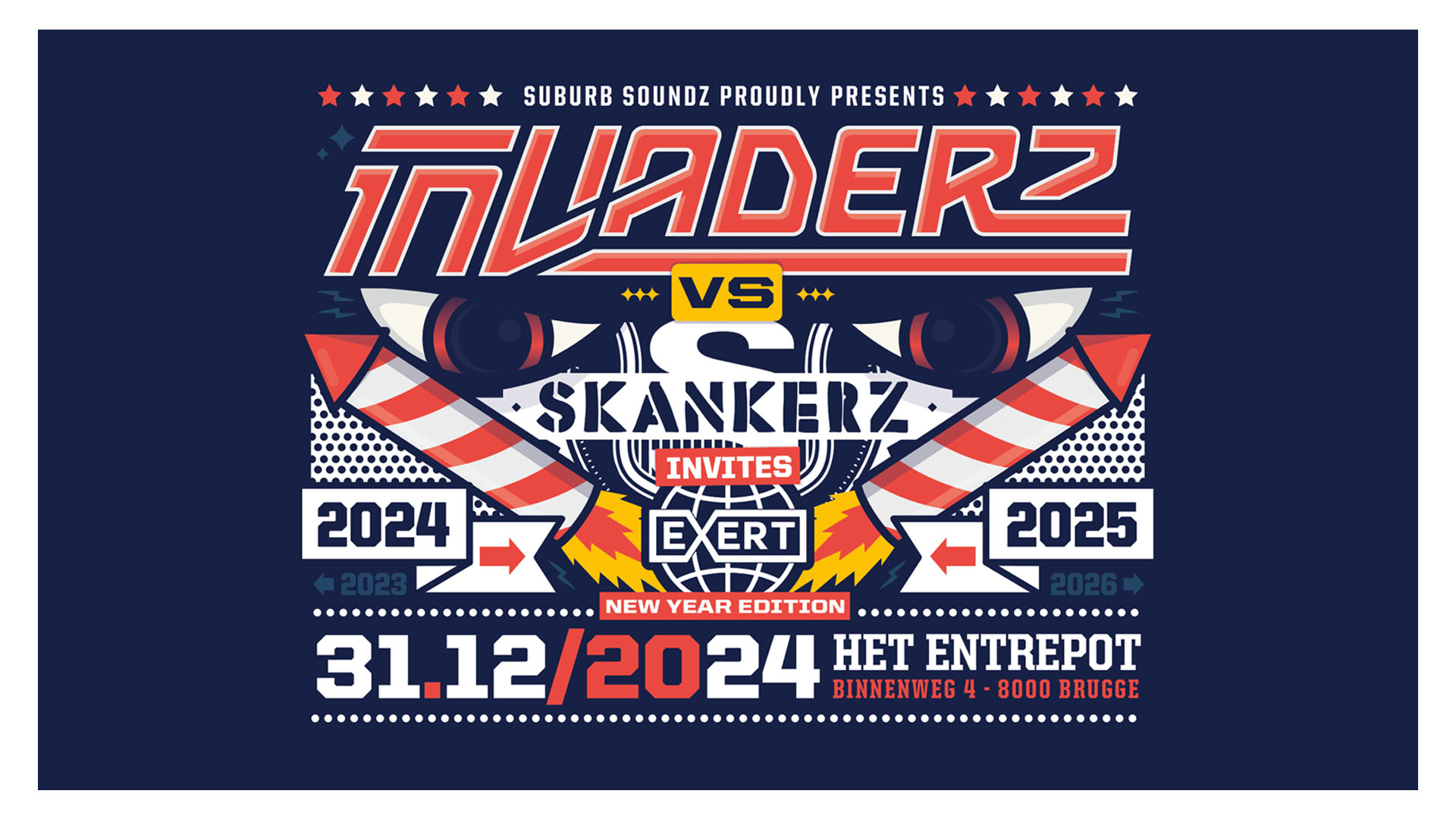 INVADERZ vs SKANKERZ NYE